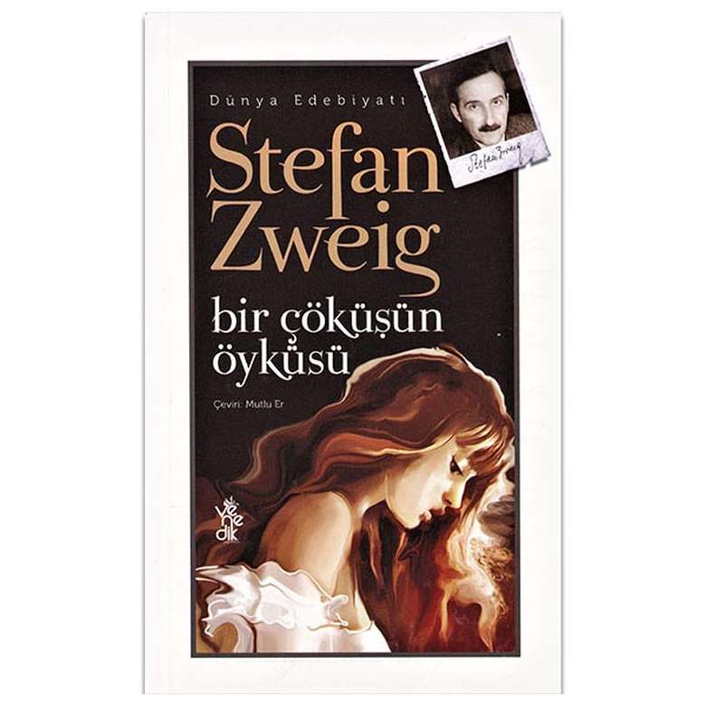 Stefan Zweig Bir Çöküşün Öyküsü
