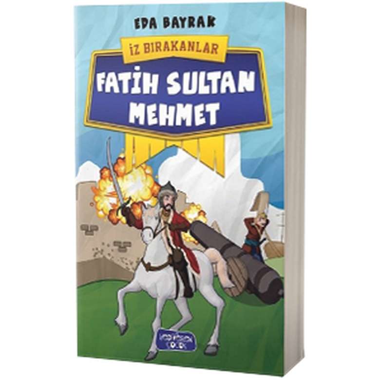 İz Bırakanlar Serisi/fatih Sultan Mehmet